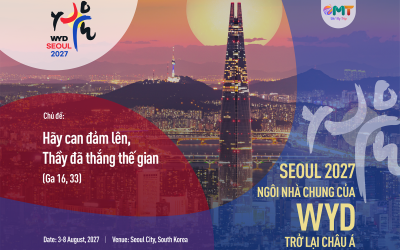 WYD SEOUL 2027 – ĐẠI HỘI GIỚI TRẺ THẾ GIỚI 2027 TẠI HÀN QUỐC: SỰ KIỆN CÔNG GIÁO LỚN NHẤT DÀNH CHO GIỚI TRẺ TOÀN CẦU